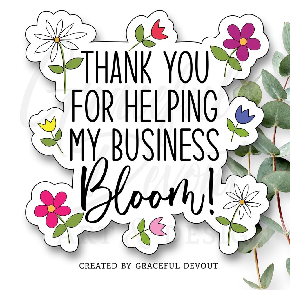 🌷Thank you for helping my business bloom!-2" (inches) (48ct.) Stickers